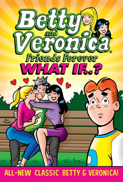 Betty and Veronica - What If Book Heroic Goods and Games   